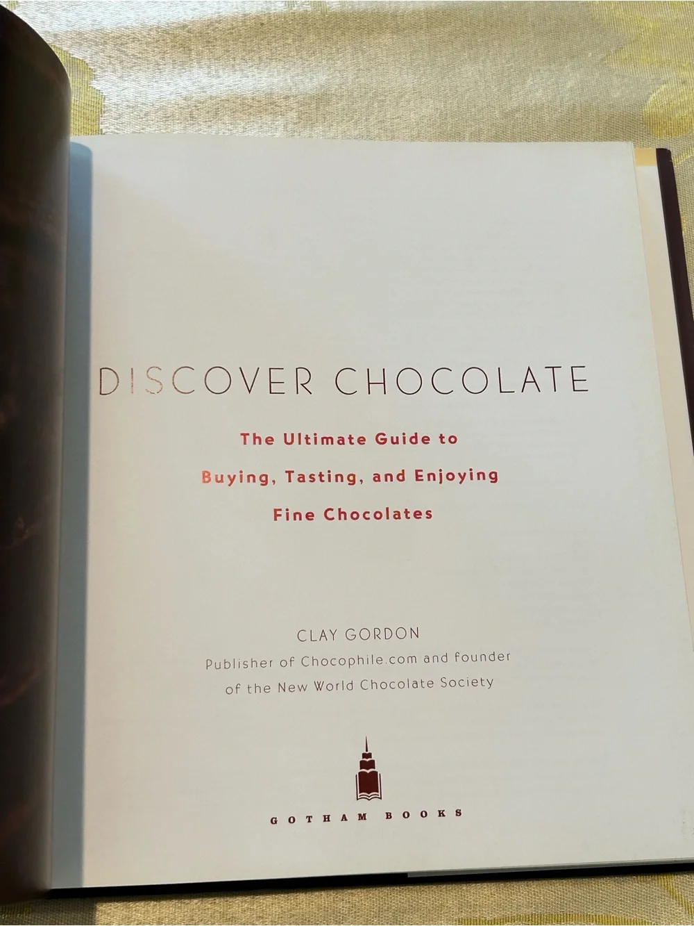 Discover Chocolate by Clay Gordon